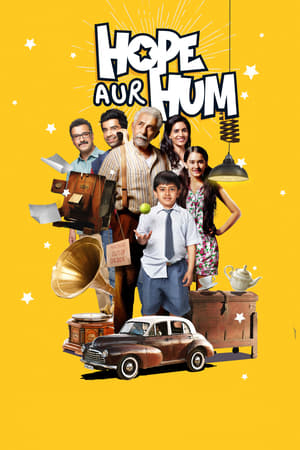 Hope Aur Hum (2018) Movie | 4K Ultra HD HDRip x264 [700MB]