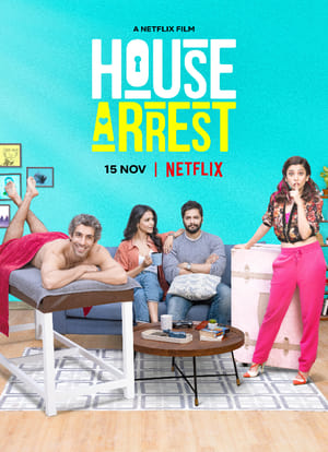 House Arrest (2019) Hindi Movie | 4K Ultra HD Web-DL x264 [1.4GB]
