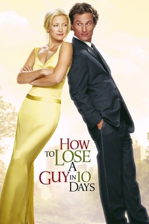 How to Lose a Guy in 10 Days 2003 Hindi Dual Audio | 4K Ultra HD BluRay [1GB]