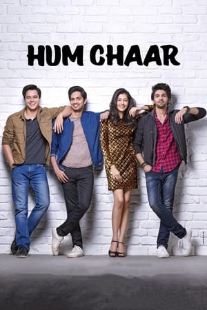 Hum Chaar (2019) Hindi Movie | 4K Ultra HD HDRip - [400MB]