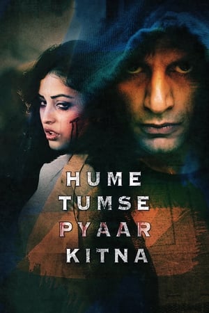 Hume Tumse Pyaar Kitna (2019) Hindi Movie | 4K Ultra HD Pre-DVDRip x264 [1.2GB]