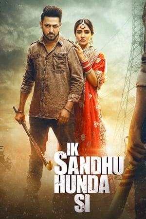 Ik Sandhu Hunda Si (2020) Punjabi Movie | 4K Ultra HD HDRip x264 [900MB]