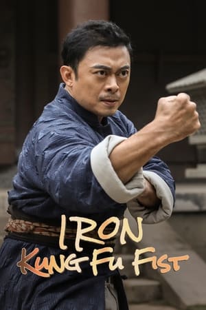 Iron Kung Fu Fist (2022) Hindi Dual Audio HDRip | 4K Ultra HD – 720p – 480p