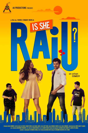 Is She Raju (2019) Hindi Movie | 4K Ultra HD HDRip - [330MB]