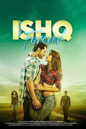 Ishq Forever (2016) Hindi Movie | 4K Ultra HD HDTvRip - [450MB]