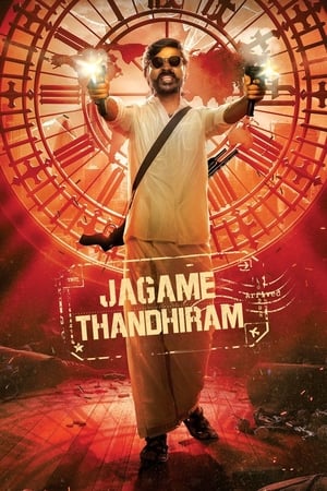 Jagame Thandhiram 2021 (Hindi -Telugu) Dual Audio | 4K Ultra HD UnCut HDRip [1.3GB]