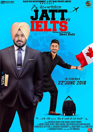 Jatt vs Ielts 2018 Punjabi Movie | 4K Ultra HD HDRip x264 [1.1GB]