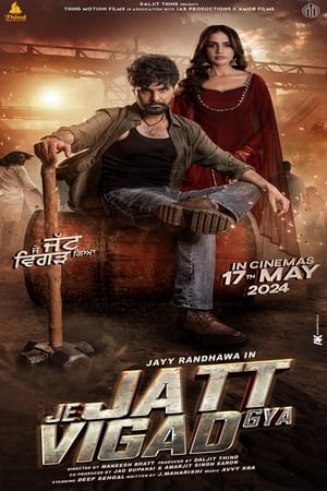 Je Jatt Vigarh Gya 2024 Punjabi HDRip | 4K Ultra HD – 480p – 1080p