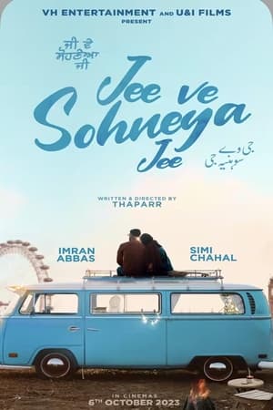Jee Ve Sohneya Jee (2024) Punjabi HDRip | 4K Ultra HD – 480p – 1080p