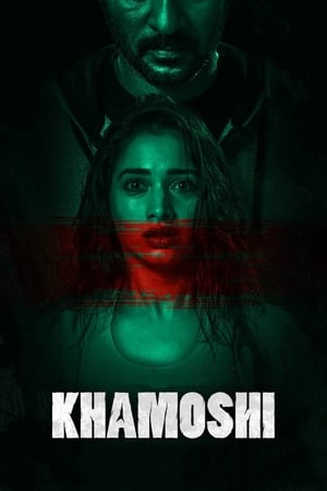 Khamoshi (2019) Hindi Movie | 4K Ultra HD HDRip - [350MB]