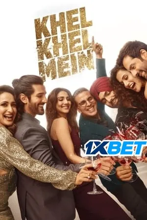 Khel Khel Mein 2024 Hindi HDRip | 4K Ultra HD – 480p – 1080p