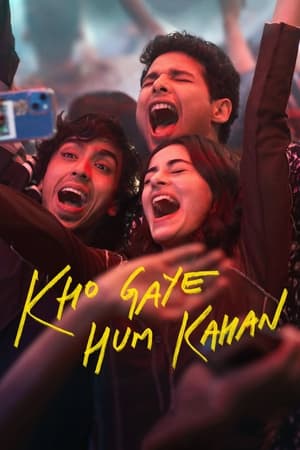 Kho Gaye Hum Kahan 2023 Hindi HDRip | 4K Ultra HD – 480p