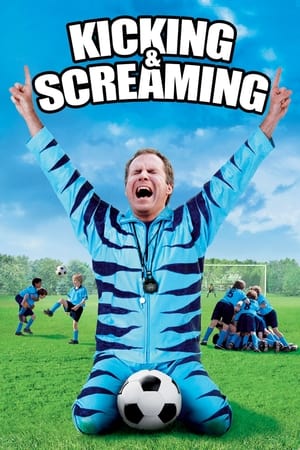 Kicking & Screaming (2005) Hindi Dual Audio | 4K Ultra HD BluRay [880MB]