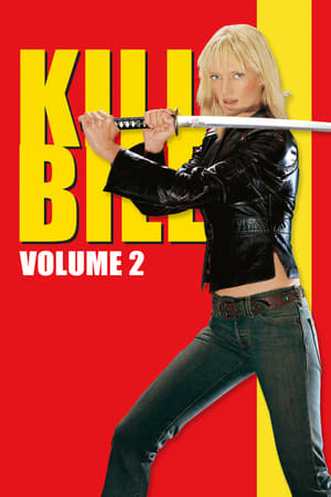 Kill Bill: Vol. 2 (2004) Hindi Dual Audio | 4K Ultra HD BluRay 450MB