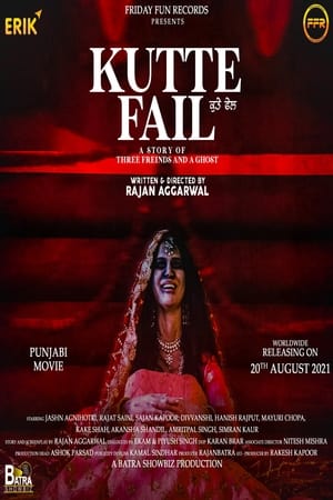 Kutte Fail (2021) Punjabi Movie | 4K Ultra HD HDRip x264 [950MB]