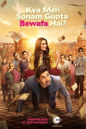 Kya Meri Sonam Gupta Bewafa Hai (2021) Hindi Dual Audio | 4K Ultra HD HDRip [1.2GB]