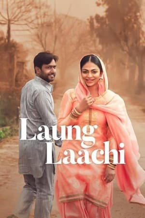 Laung Laachi (2018) (Punjabi) Movie | 4K Ultra HD DVDRip - [400MB]