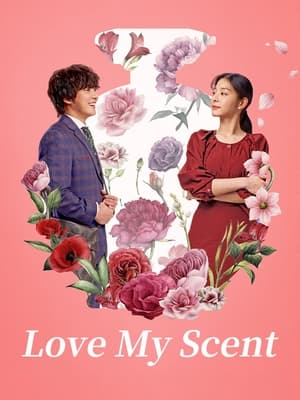 Love My Scent (2023) Hindi Dual Audio HDRip | 4K Ultra HD – 720p – 480p