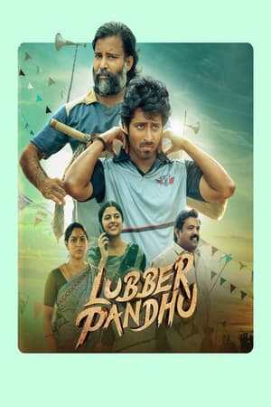 Lubber Pandhu 2024 (Hindi – Tamil) HDRip | 4K Ultra HD – 480p – 1080p