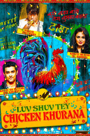 Luv Shuv Tey Chicken Khurana 2012 Hindi | 4K Ultra HD DVDRip 400MB