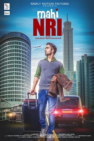Mahi NRI 2017 Punjabi Movie | 4K Ultra HD HDRip x264 [1GB]