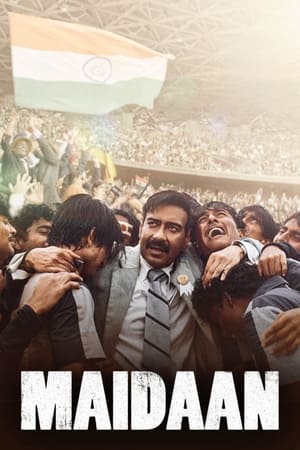 Maidaan (2024) Hindi HDRip | 4K Ultra HD – 480p – 1080p