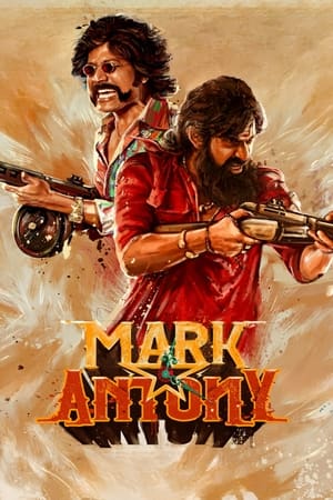 Mark Antony (2023) [Hindi + Tamil] HDRip | 4K Ultra HD – 480p – 1080p