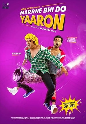Marne Bhi Do Yaaron (2019) Hindi Dual Audio | 4K Ultra HD HDRip 350MB