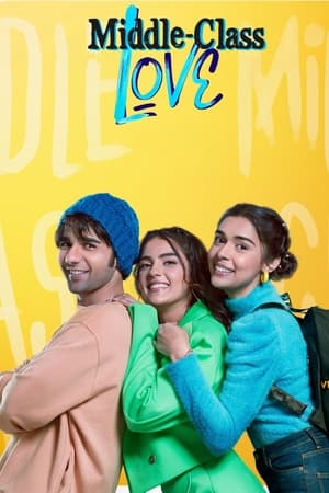 Middle Class Love 2022 Hindi Movie HDRip | 4K Ultra HD – 480p