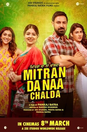 Mitran Da Naa Chalda 2023 Punjabi Movie HDRip | 4K Ultra HD – 480p