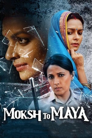 Moksh To Maya 2019 Hindi Movie | 4K Ultra HD HDRip - [300MB]
