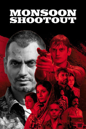 Monsoon Shootout (2017) Movie | 4K Ultra HD Web-DL 250MB Download