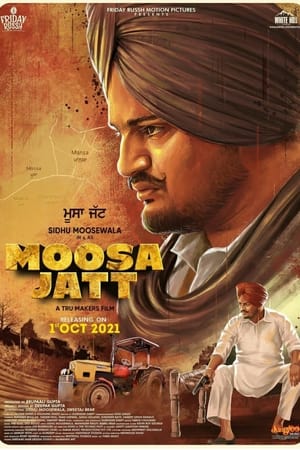 Moosa Jatt (2021) Punjabi Movie | 4K Ultra HD HDRip – [400MB]