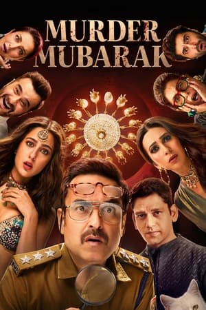 Murder Mubarak (2024) Hindi HDRip | 4K Ultra HD – 480p – 1080p