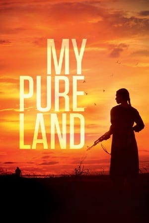 My Pure Land (2017) Movie | 4K Ultra HD HDRip - [300MB]