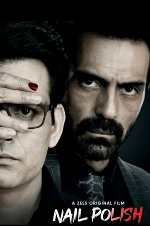Nail Polish 2021 Hindi Movie | 4K Ultra HD HDRip – [370MB]
