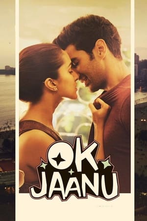Ok Jaanu 2017 DVDRip | 4K Ultra HD Full Movie [1GB]