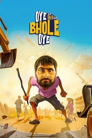 Oye Bhole Oye 2024 Punjabi HDRip | 4K Ultra HD – 480p – 1080p