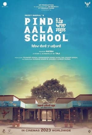 Pind Aala School 2024 Punjabi HDRip | 4K Ultra HD – 480p – 1080p