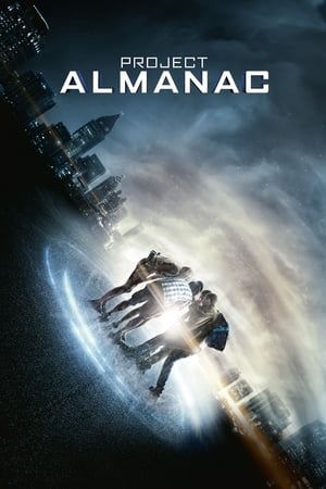 Project Almanac (2015) Hindi Dual Audio | 4K Ultra HD BluRay [950MB]