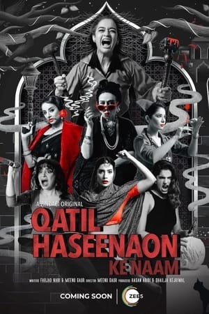 Qatil Haseenaon Ke Naam 2021 Season 1 Hindi Dual Audio (Complete) | 4K Ultra HD – 480p