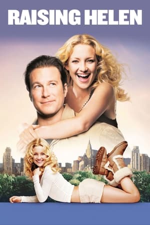 Raising Helen (2004) Hindi Dual Audio | 4K Ultra HD Web-DL [1.1GB]