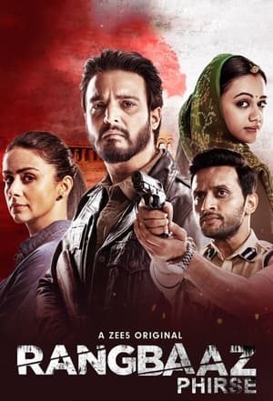 Rangbaaz Phirse 2019 Season 2 All Episodes Hindi HDRip [Complete] | 4K Ultra HD