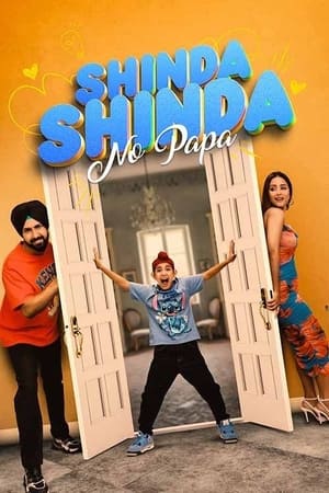 Shinda Shinda No Papa 2024 Punjabi HDRip | 4K Ultra HD – 480p – 1080p