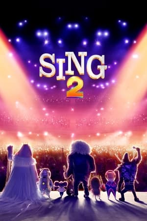 Sing 2 2021 Hindi Dual Audio HDRip | 4K Ultra HD – 480p