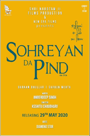 Sohreyan Da Pind Aa Gaya (2022) Punjabi Movie Pre-DVDRip | 4K Ultra HD – 480p
