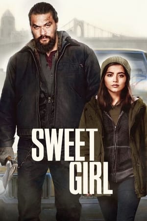 Sweet Girl 2021 Hindi Dual Audio | 4K Ultra HD HDRip 340MB