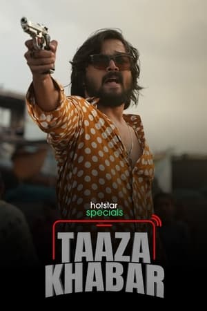 Taaza Khabar (2023) Season 1 Hindi HDRip | 4K Ultra HD – 480p