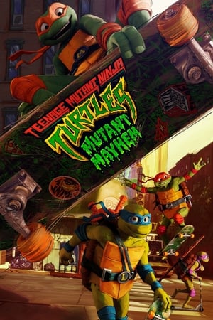 Teenage Mutant Ninja Turtles Mutant Mayhem (2023) Hindi (ORG) HDRip | 4K Ultra HD | 480p