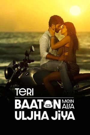 Teri Baaton Mein Aisa Uljha Jiya 2024 Hindi (ORG) HDRip | 4K Ultra HD – 480p